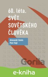 60. léta. Svět sovětského člověka