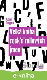 Velká kniha rock´n´rollových jmen
