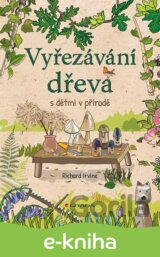 Vyřezávání dřeva s dětmi v přírodě