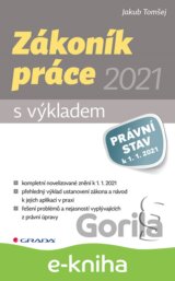 Zákoník práce 2021 - s výkladem