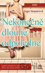 Nekonečně dlouhé odpoledne