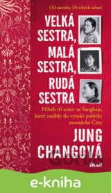 Velká sestra, malá sestra, rudá sestra