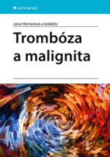 Trombóza a malignita