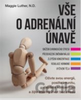 Vše o adrenální únavě