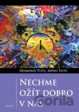 Nechme ožít dobro v nás
