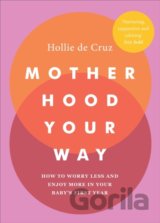 Motherhood Your Way