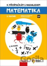 K přijímačkám s nadhledem Matematika 9. ročník 2v1