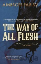 The Way of All Flesh