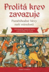 Prolitá krev zavazuje