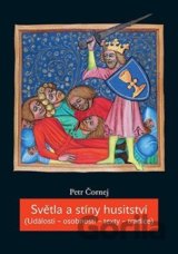 Světla a stíny husitství