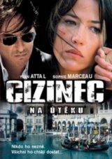 Cizinec na úteku