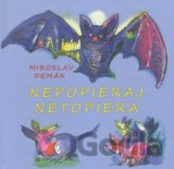 Nepopieraj netopiera