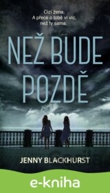 Než bude pozdě