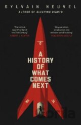 A History of What Comes Next