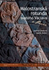 Malostranská rotunda svatého Václava v Praze