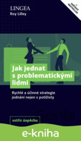 Jak jednat s problematickými lidmi