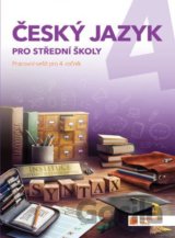 Český jazyk 4 - pracovní sešit pro SŠ