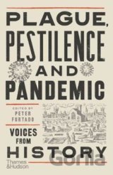 Plague, Pestilence and Pandemic