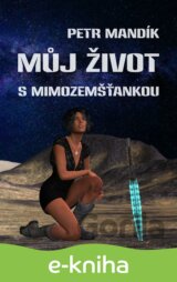 Můj život s mimozemšťankou