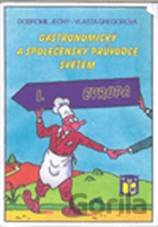 Gastronomický a společenský průvodce světem 1