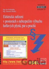 Elektrické zařízení v prostorách s nebezpečím výbuchu  hořlavých plynů, par a prachů