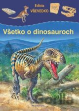 Všetko o dinosauroch