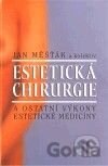 Estetická chirurgie a ostatní výkony estetické medicíny
