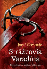 Strážcovia Varadína (s podpisom autora)