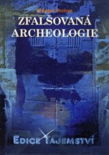 Zfalšovaná archeologie