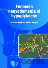 Fenomén neuvedomenia si hypoglykémie