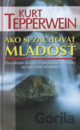 Ako si zachovať mladosť