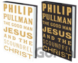 The Good Man Jesus and the Scoundrel Christ
