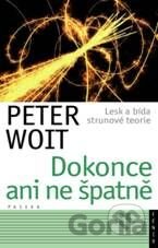 Dokonce ani ne špatně