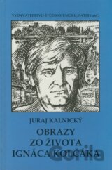 Obrazy zo života Ignáca Kolčáka