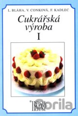 Cukrářská výroba I