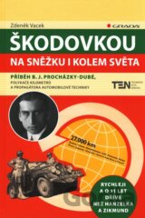 Škodovkou na Sněžku i kolem světa