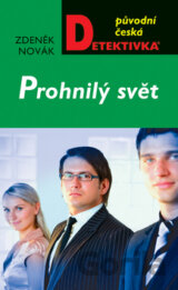 Prohnilý svět