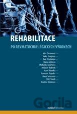 Rehabilitace po revmatochirurgických výkonech