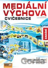 Mediální výchova - Cvičebnice (Zadání)