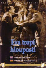 Eva tropí hlouposti