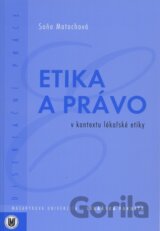 Etika a právo v kontextu lékařské etiky