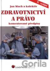Zdravotnictví a právo - komentované předpisy