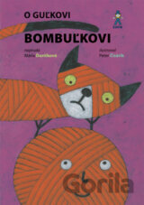 O Guľkovi Bombuľkovi