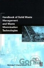 Handbook of Solid Waste Management and Waste Minimization Technologies