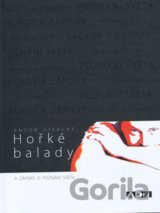 Hořké balady a zápisky o poznání světa