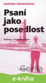 Psaní jako posedlost