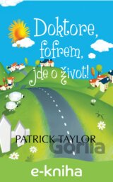 Doktore, fofrem, jde o život!