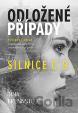 Odložené případy: Silnice č. 9