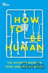 How to Be Human