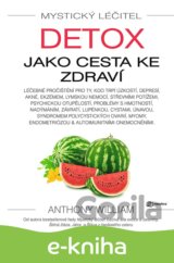 Mystický léčitel: Detox jako cesta ke zdraví
